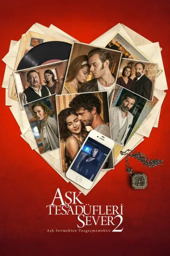 Aşk Tesadüfleri Sever 2 afişi